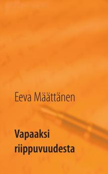 Vapaaksi riippuvuudesta
