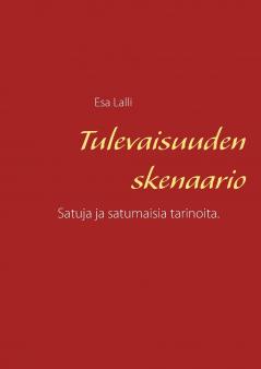 Tulevaisuuden skenaario