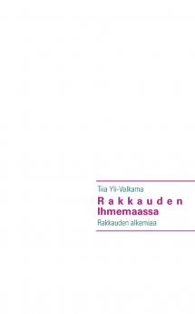 Rakkauden Ihmemaassa