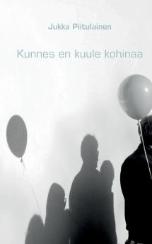 Kunnes en kuule kohinaa