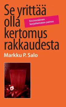 Se yrittää olla kertomus rakkaudesta
