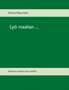 Lyö maahan ...