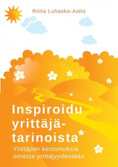 Inspiroidu yrittäjätarinoista