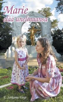 Marie - Elää unelmaansa