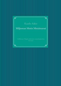 Miljoonan Motin Metsämarssi