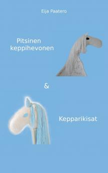 Pitsinen keppihevonen & Kepparikisat