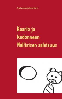 Kaarlo ja kadonneen Nalliaisen salaisuus
