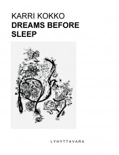 Dreams Before Sleep