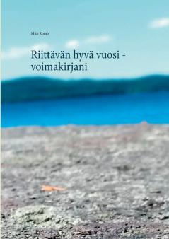 Riittävän hyvä vuosi - voimakirjani