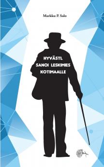 Hyvästi sanoi leskimies kotimaalle