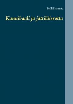 Kannibaali ja jättiläisrotta