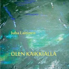 Olen kaikkialla