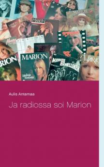 Ja radiossa soi Marion