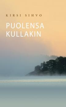 Puolensa kullakin