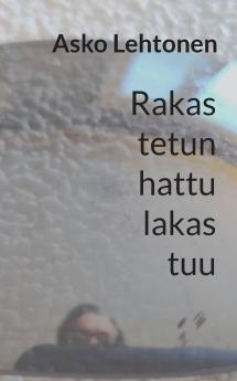 Rakastetun hattu lakastuu