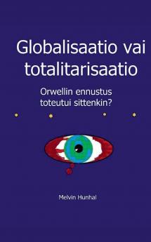 Globalisaatio vai totalitarisaatio