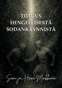 Totuus hengellisestä sodankäynnistä