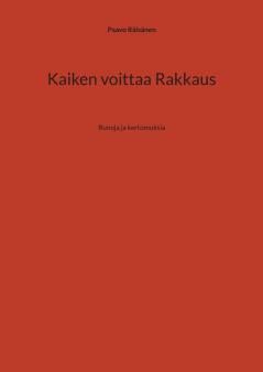Kaiken voittaa Rakkaus