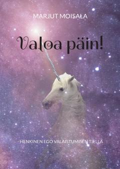Valoa päin!