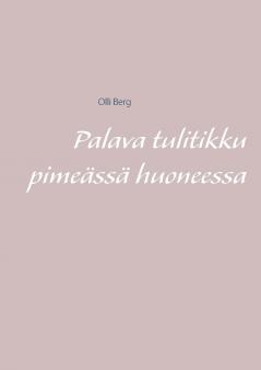 Palava tulitikku pime��ss�� huoneessa