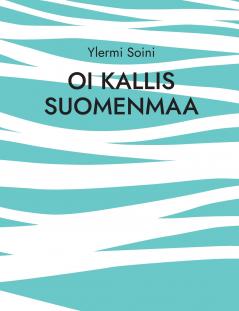 Oi kallis Suomenmaa