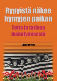 Rypyistä näkee hymyjen paikan