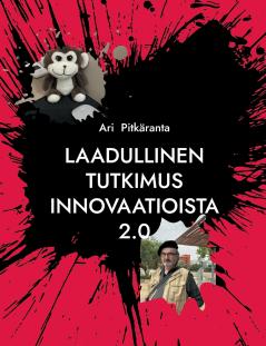 Laadullinen tutkimus innovaatioista 2.0