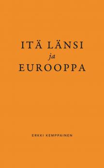 Itä Länsi ja Eurooppa