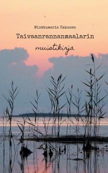 Taivaanrannanmaalarin muistikirja