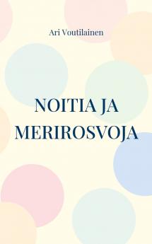 Noitia ja merirosvoja