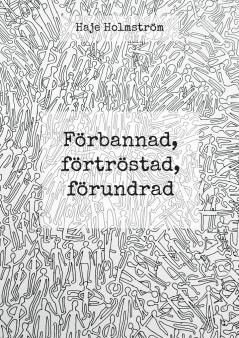 Förbannad förtröstad förundrad