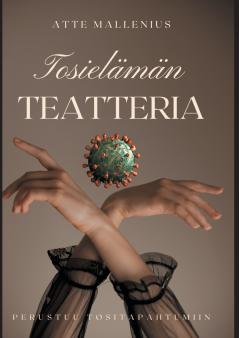 Tosielämän teatteria