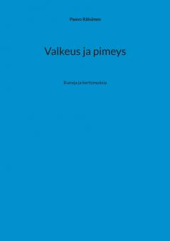 Valkeus ja pimeys