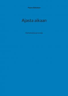 Ajasta aikaan