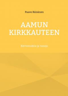 Aamun kirkkauteen