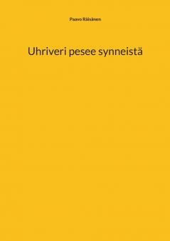 Uhriveri pesee synneistä