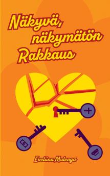 Näkyvä näkymätön Rakkaus