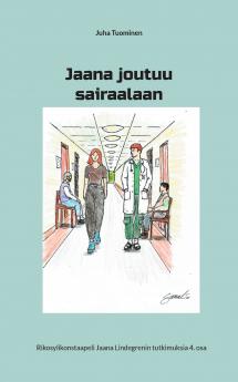 Jaana joutuu sairaalaan