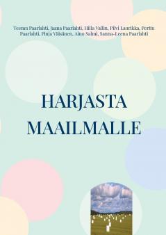 Harjasta maailmalle
