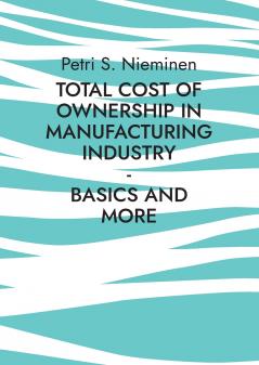 Total Cost of Ownership in Manufacturing Industry