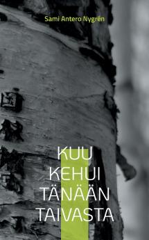 Kuu kehui tänään taivasta