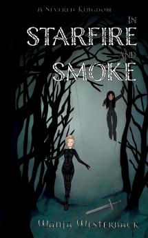 In Starfire and Smoke