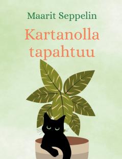 Kartanolla tapahtuu