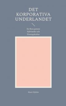 Det Korporativa Underlandet