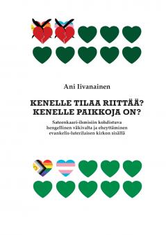 Kenelle tilaa riittää? Kenelle paikkoja on?