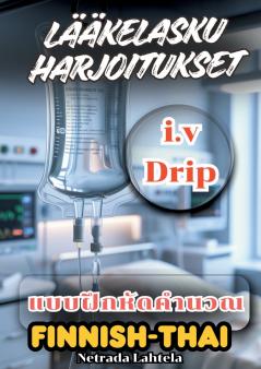 i.v lääkelasku harjoitukset ulkomaalaisille hoitajille