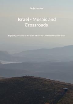 Israel - Mosaic and Crossroads