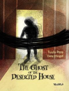 The Ghost of the Deserted House