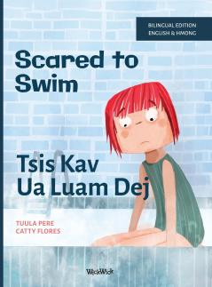 Scared to Swim / Tsis Kav Ua Luam Dej