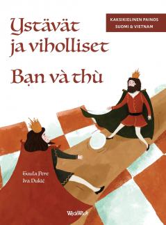 Ystävät ja viholliset / Bạn và thù